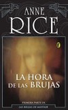 La hora de las brujas's poster (Anne Rice)