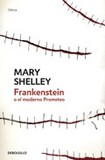 Frankenstein o el moderno prometeo's poster (Mary W. Shelley)