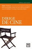 Dirige de cine (2ª ed) 's poster (Ruben Turienzo)