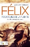 Felix rodriguez de la fuente's poster (Benigno Varillas)