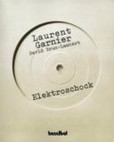 Elektroschock's poster (Laurent GarnierDavid Brun-Lambert)