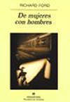 Portada de De mujeres con hombres (Richard Ford)