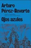 Ojos azules 's poster (Arturo Perez-reverte)