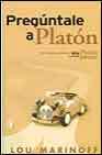 Preguntale a platon's poster (Lou Marinoff)