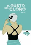 Portada de Le goût du chlore (Bastien Vivès)