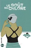 Le goût du chlore's poster (Bastien Vivès)