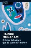 Portada de Crónica del pájaro que da cuerda al mundo (Haruki Murakami)