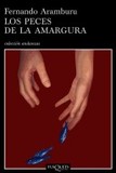 Los peces de la amargura's poster (Fernando Aramburu)