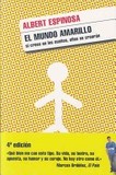 El mundo Amarillo's poster (Albert Espinosa)