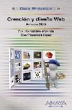 Creacion y diseño web (ed. 2010) (guia practica) 's poster (Claudia Valdes-miranda)