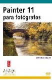 Painter 11 para fotografos (diseño y creatividad) (incluye dvd) 's poster (Martin Addison)