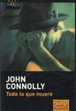 Todo lo que muere's poster (Jonh Connolly)