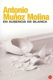 En ausencia de Blanca's poster (Antonio Muñoz Molina)