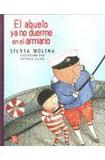 Portada de El abuelo ya no duerme en el armario  (Silvia Molina)