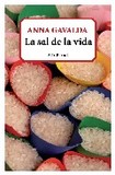 La sal de la vida 's poster (Anna Gavalda)