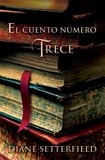 Portada de El cuento numero trece/ The Thirteenth Tale (Diane SetterfieldMatuca Fernandez de Villavicencio)