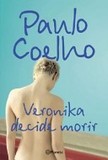 Veronika decides to die's poster (Paulo CoelhoMonserrat Mira)