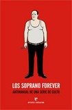 Los soprano forever.Antimanual de una serie de culto's poster (Fernando Castro FlórezIgnacio Castro ReyIván de los RíosRodrigo FresánFernando R. Lafuente)