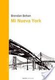 Portada de Mi Nueva York (Brendan Behan)
