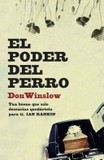 El poder del perro's poster (Don WinslowRodrigo Fresán)