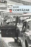 Portada de Todos los fuegos el fuego (Julio Cortázar)