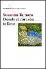 Portada de Donde el corazon te lleve (Susanna Tamaro)
