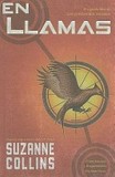 En llamas / Catching Fire's poster (Suzanne Collins)