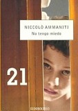 No tengo miedo's poster (Niccolò Ammaniti)