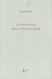 La paradoja del conservador 's poster (Jean Clair)