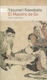 Portada de El maestro de Go (Yasunari KawabataAnna Kazumi Stahl)