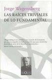 Raices triviales de lo fundamental 's poster (Jorge Wagensberg)
