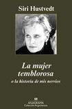 La mujer temblorosa o la historia de mis nervios 's poster (Siri Hustvedt)