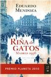 Riña de gatos (premio planeta 2010) 's poster (Eduardo Mendoza)