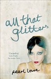 All That Glitters's poster (Pearl Lowe)