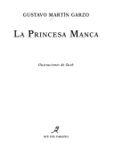 La princesa manca's poster (Gustavo Martín Garzo)