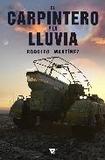 Portada de El carpintero y la lluvia (ciclo de drimar 1)  (Rodolfo Martinez)