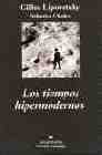 Los tiempos hipermodernos's poster (Gilles Lipovetsky)