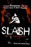 Slash's poster (SlashAnthony Bozza)
