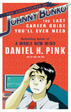 The adventures of Johnny Bunko's poster (Daniel H. PinkRob Ten Pas)