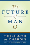 The future of man's poster (Pierre Teilhard de Chardin)