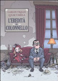 L'eredità del colonnello's poster (Carlos TrilloLucas Varela)