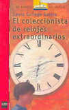 Portada de El coleccionista de relojes extraordinarios (Laura Gallego García)