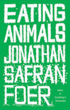 Eating animals's poster (Jonathan Safran Foer)
