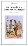 Portada de Un yanqui en la corte del rey Arturo (Mark Twain)