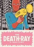 The Death Ray's poster (Daniel Clowes)