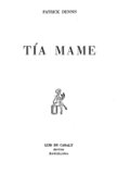 Tia Mame's poster (Patrick Dennis)