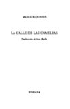 La calle de las Camelias's poster (Mercè Rodoreda)