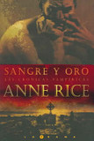 Sangre y oro's poster (Anne Rice)