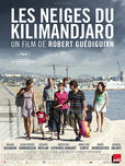 Les neiges du Kilimandjaro's poster (Robert Guédiguian)