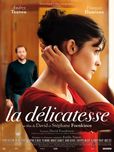 La délicatesse's poster (David FoenkinosStéphane Foenkinos)